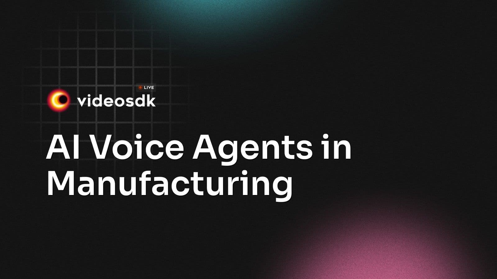 AI Voice Agents in Manufacturing AI Voice Agents in Manufacturing