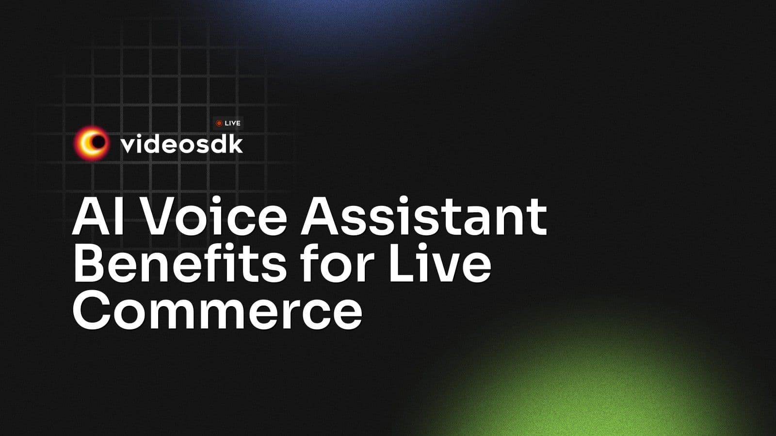 AI Voice Assistant Benefits for Live Commerce AI Voice Assistant Benefits for Live Commerce