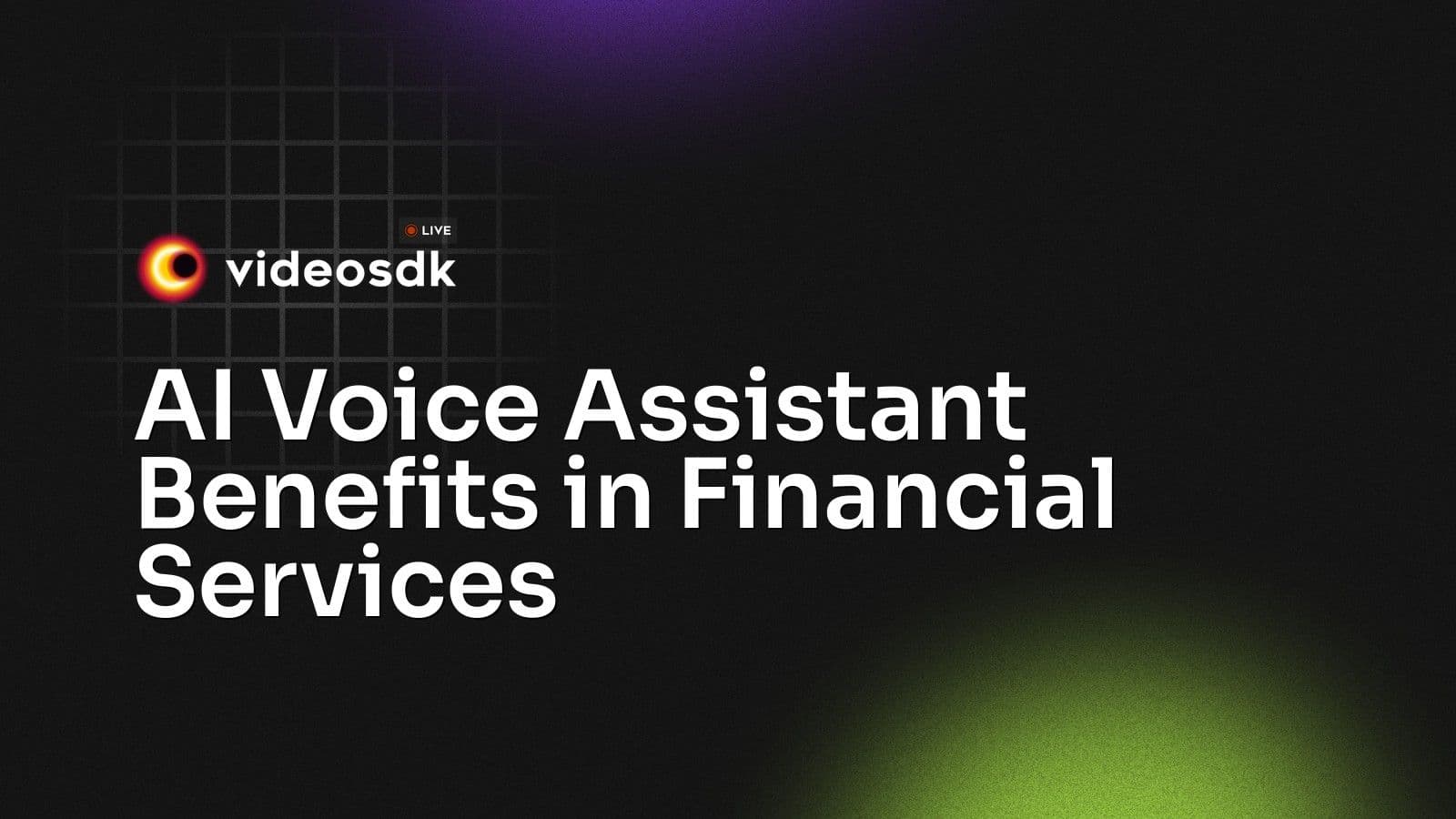 AI Voice Assistant Benefits in Financial Services AI Voice Assistant Benefits in Financial Services
