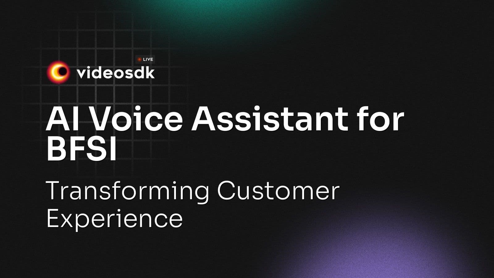 AI Voice Assistant for BFSI: Transforming Customer Experience AI Voice Assistant for BFSI: Transforming Customer Experience