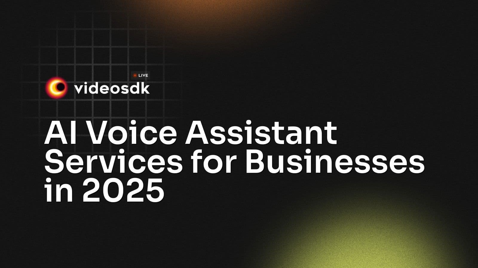 AI Voice Assistant Services for Businesses in 2025 AI Voice Assistant Services for Businesses in 2025