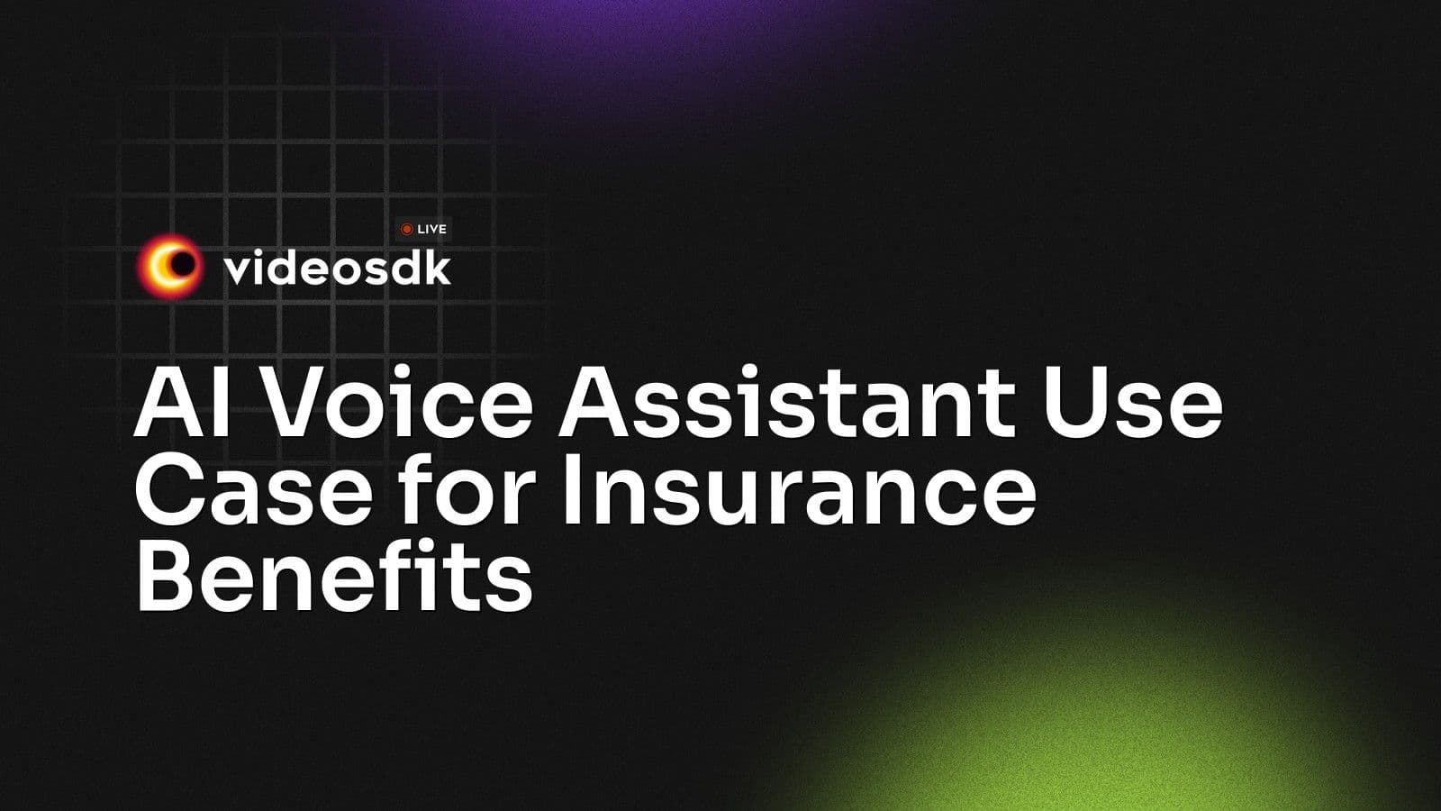 AI Voice Assistant Use Case for Insurance Benefits AI Voice Assistant Use Case for Insurance Benefits