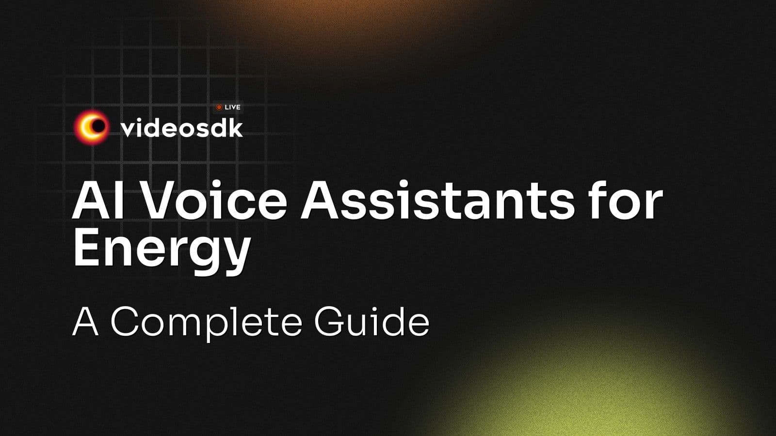AI Voice Assistants for Energy: A Complete Guide AI Voice Assistants for Energy: A Complete Guide