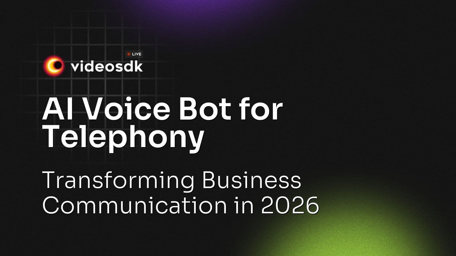 AI Voice Bot for Telephony: Transforming Business Communication in 2026 AI Voice Bot for Telephony: Transforming Business Communication in 2026