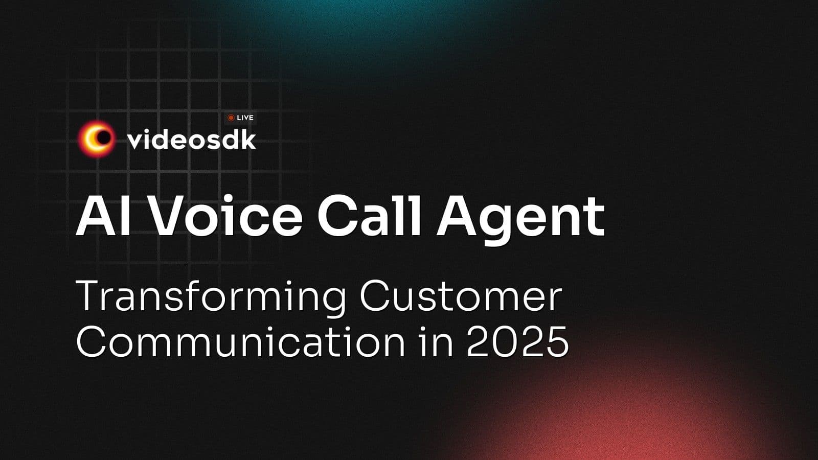 AI Voice Call Agent: Transforming Customer Communication in 2025 AI Voice Call Agent: Transforming Customer Communication in 2025