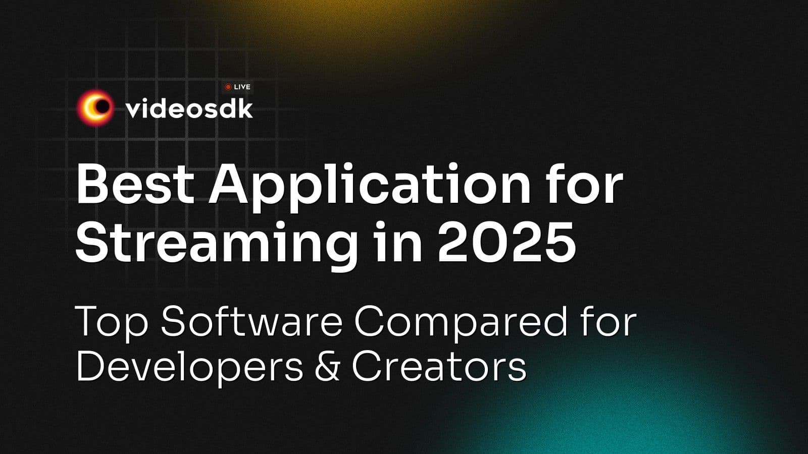Best Application for Streaming in 2025: Top Software Compared for Developers & Creators Best Application for Streaming in 2025: Top Software Compared for Developers & Creators