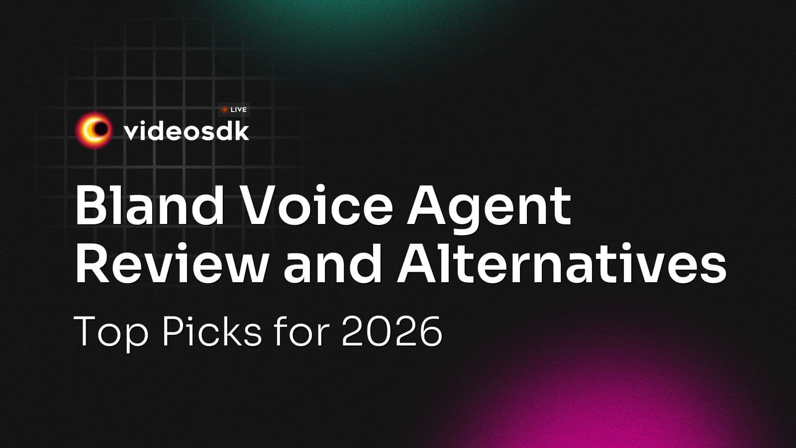 Bland Voice Agent Review and Alternatives: Top Picks for 2026 Bland Voice Agent Review and Alternatives: Top Picks for 2026
