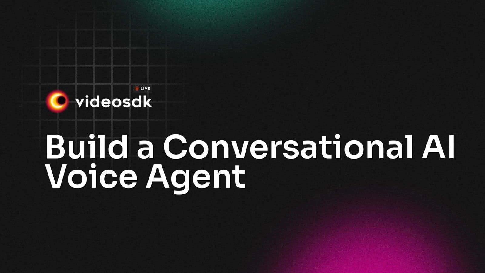 Build a Conversational AI Voice Agent Build a Conversational AI Voice Agent