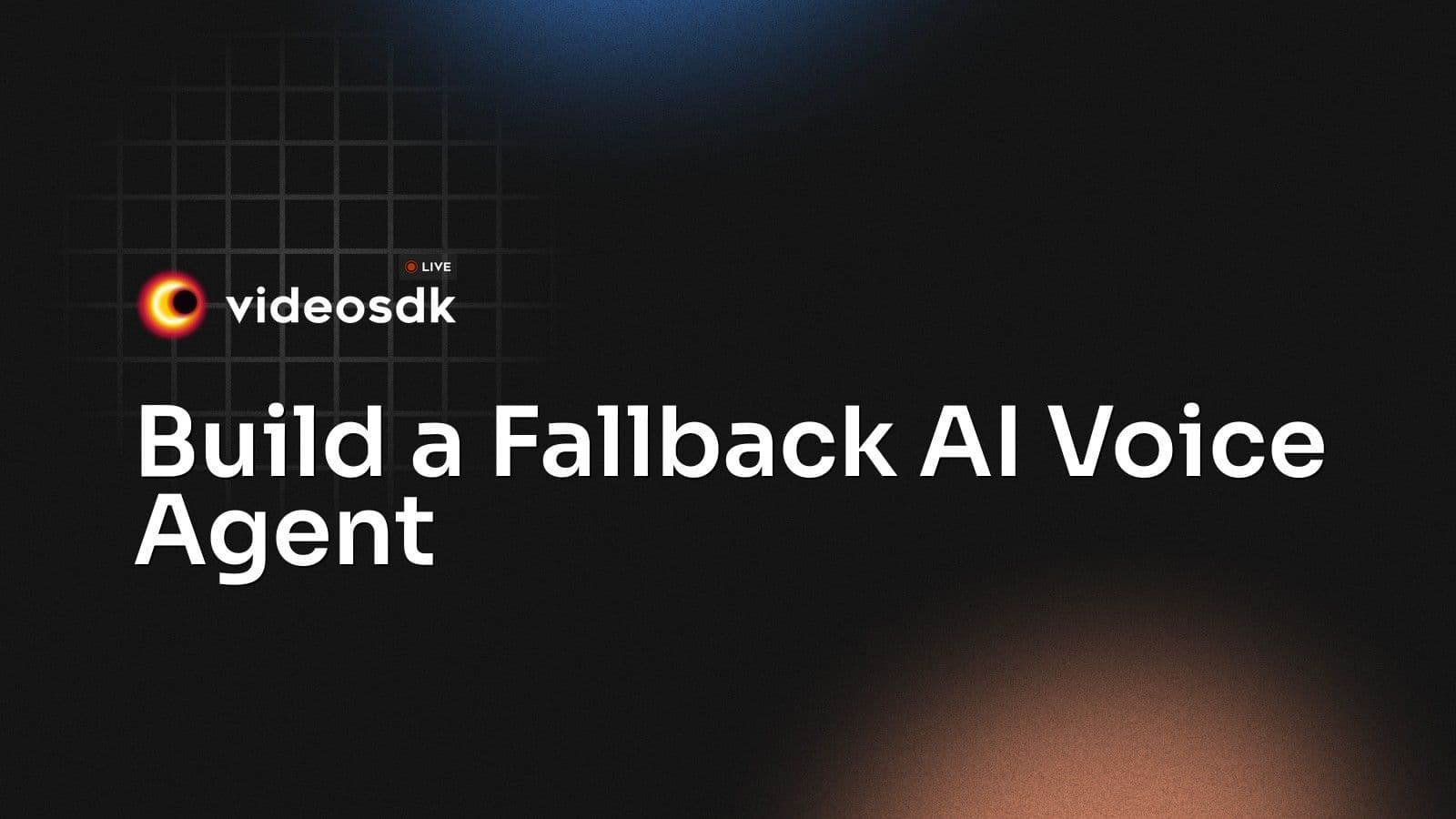 Build a Fallback AI Voice Agent Build a Fallback AI Voice Agent