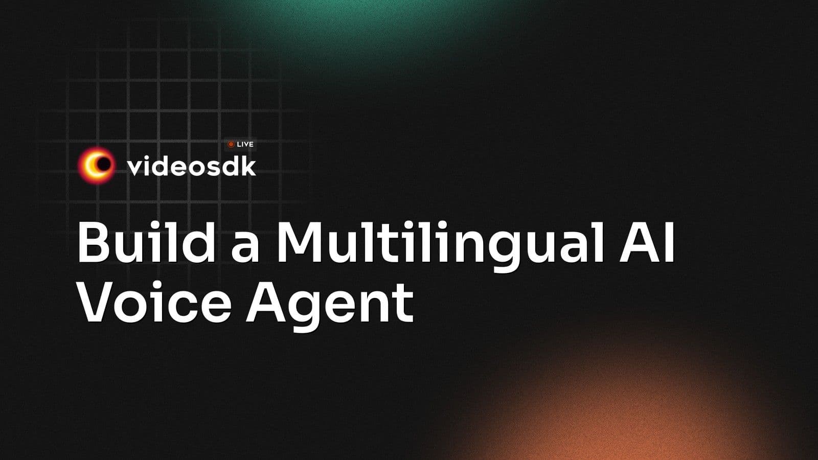 Build a Multilingual AI Voice Agent Build a Multilingual AI Voice Agent
