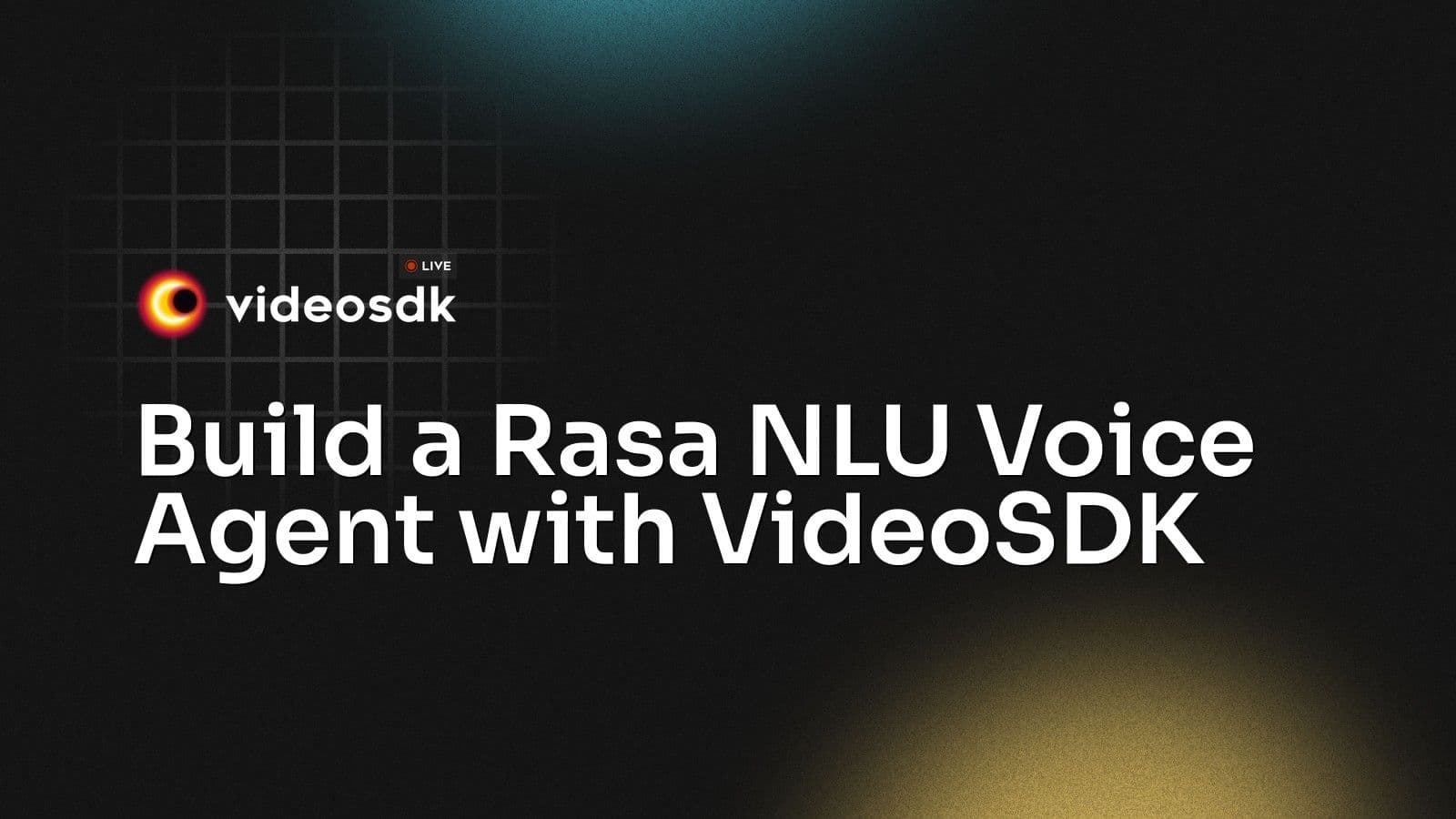 Build a Rasa NLU Voice Agent with VideoSDK Build a Rasa NLU Voice Agent with VideoSDK