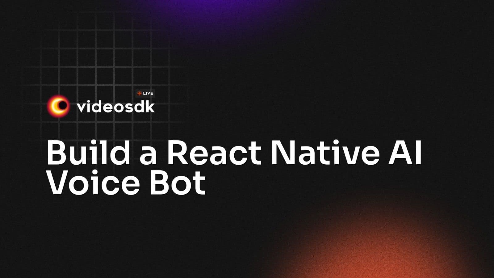 Build a React Native AI Voice Bot Build a React Native AI Voice Bot