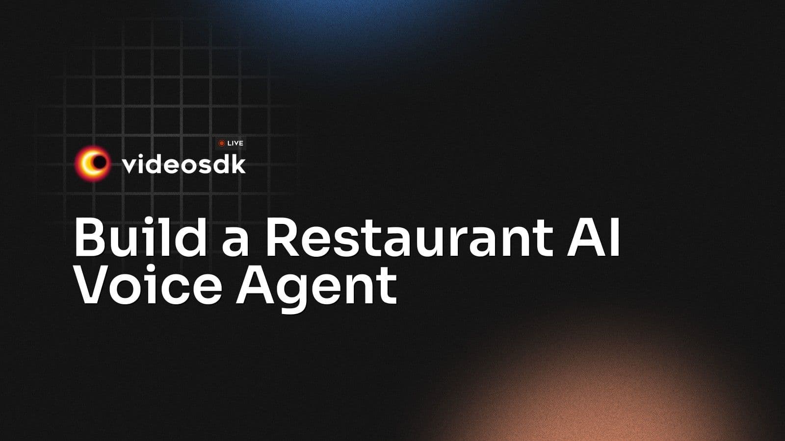 Build a Restaurant AI Voice Agent Build a Restaurant AI Voice Agent