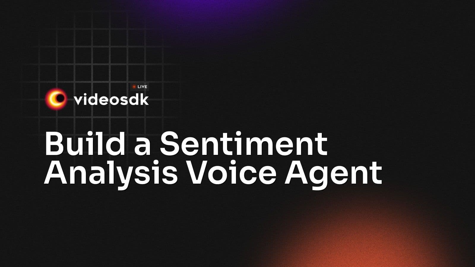 Build a Sentiment Analysis Voice Agent Build a Sentiment Analysis Voice Agent