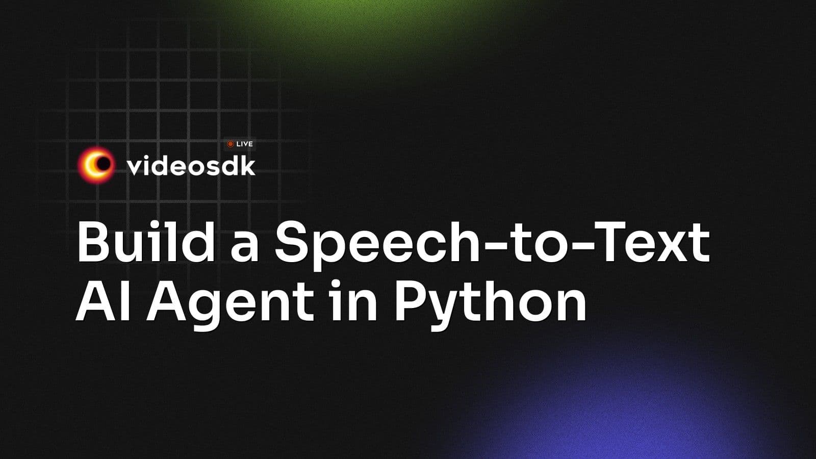 Build a Speech-to-Text AI Agent in Python Build a Speech-to-Text AI Agent in Python