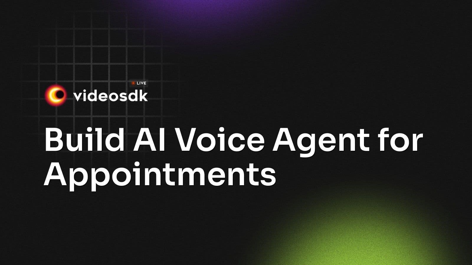 Build AI Voice Agent for Appointments Build AI Voice Agent for Appointments