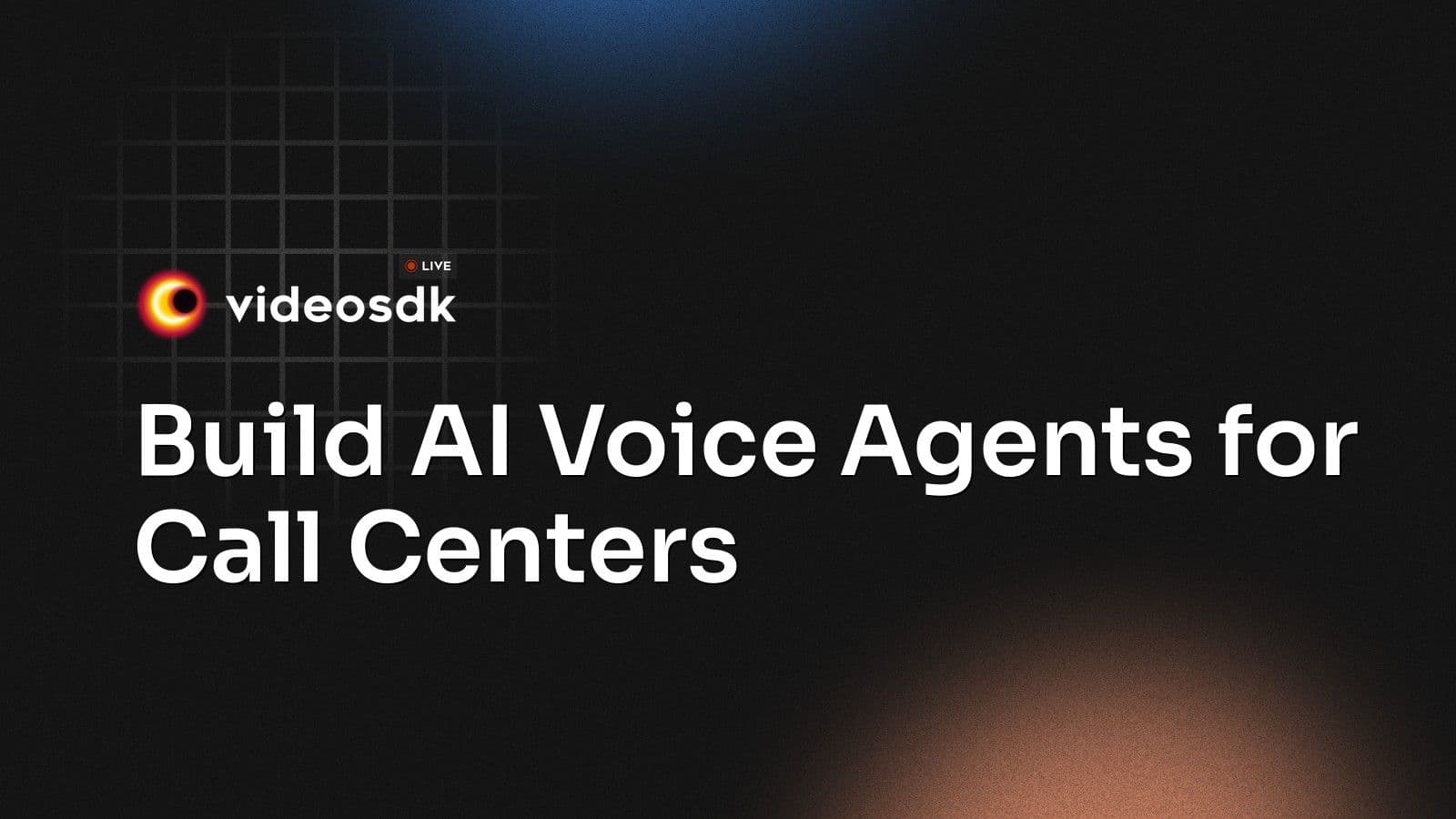 Build AI Voice Agents for Call Centers Build AI Voice Agents for Call Centers