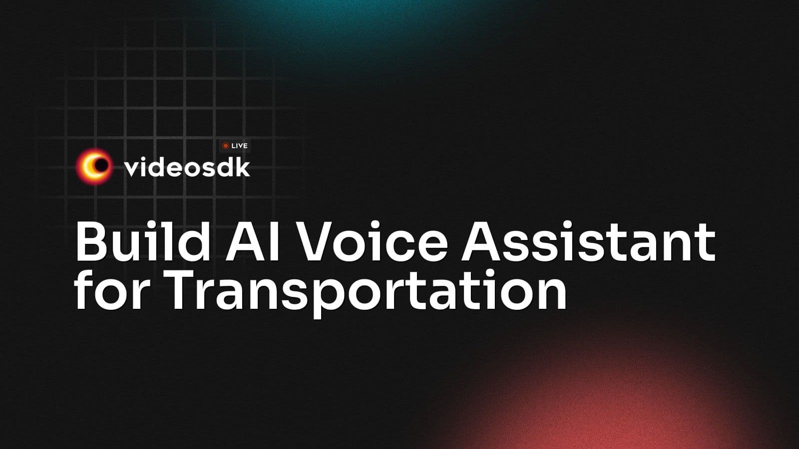 Build AI Voice Assistant for Transportation Build AI Voice Assistant for Transportation