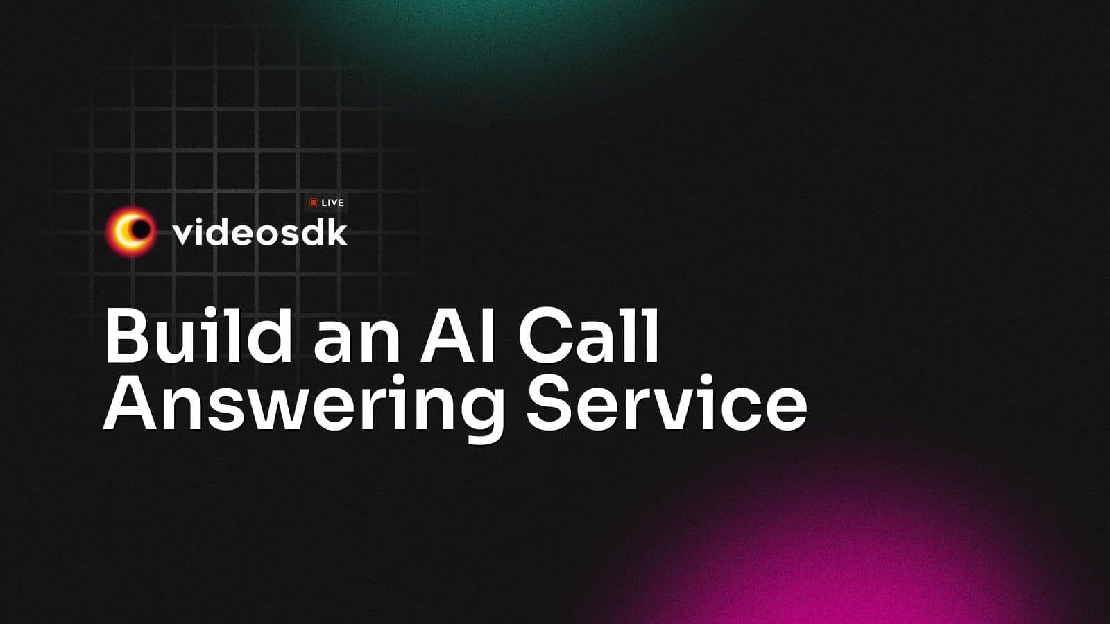 Build an AI Call Answering Service Build an AI Call Answering Service
