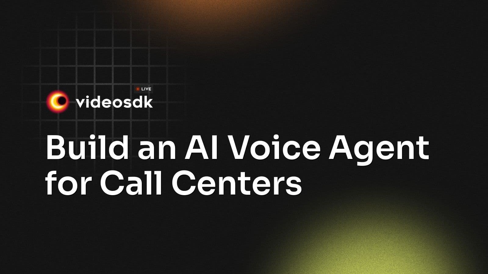 Build an AI Voice Agent for Call Centers Build an AI Voice Agent for Call Centers