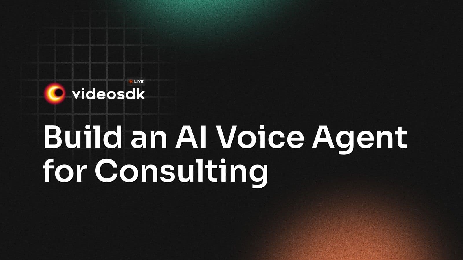 Build an AI Voice Agent for Consulting Build an AI Voice Agent for Consulting