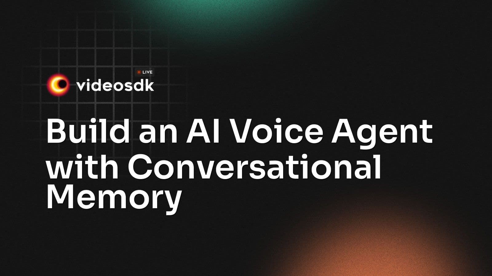 Build an AI Voice Agent with Conversational Memory Build an AI Voice Agent with Conversational Memory