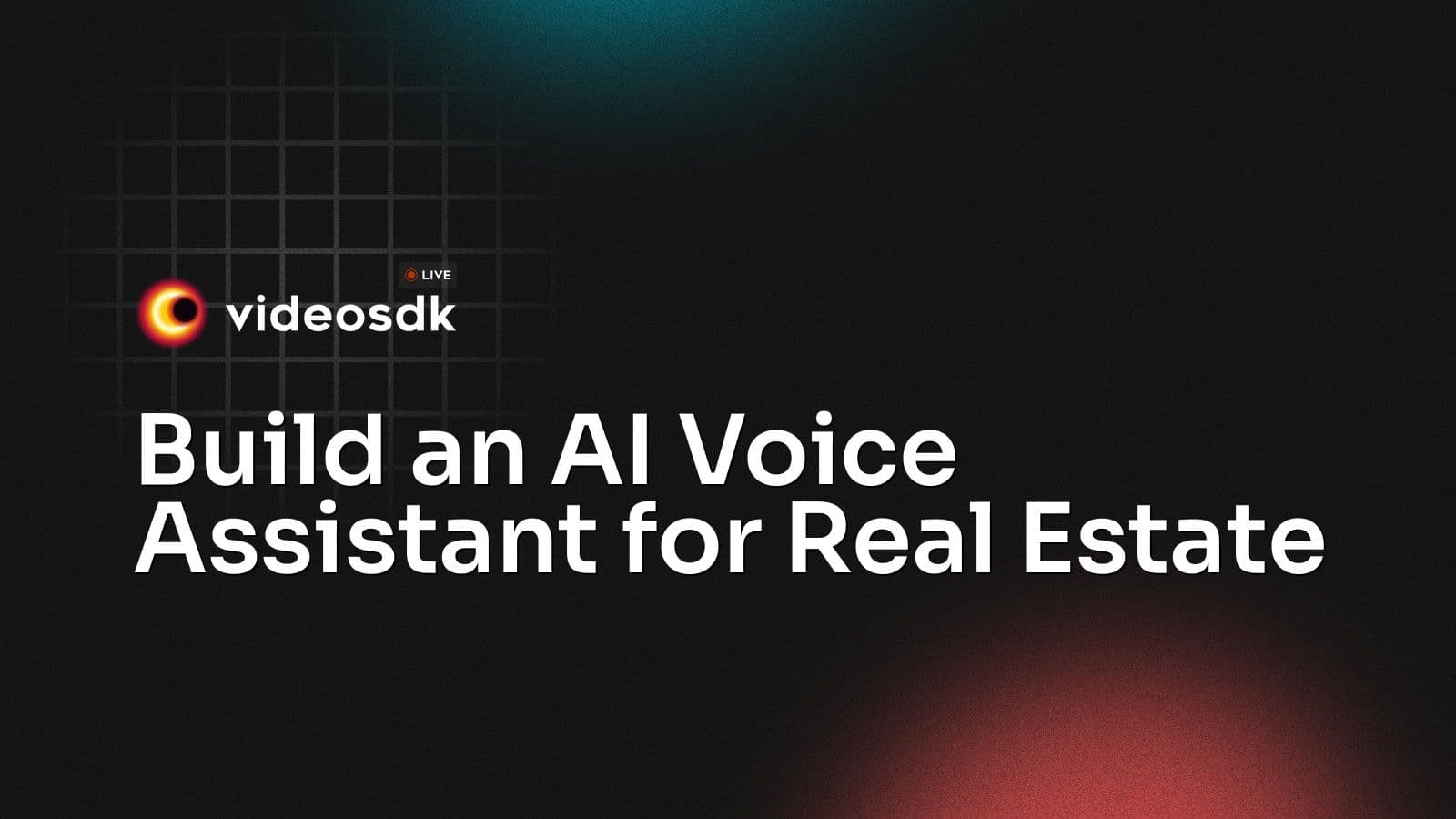 Build an AI Voice Assistant for Real Estate Build an AI Voice Assistant for Real Estate
