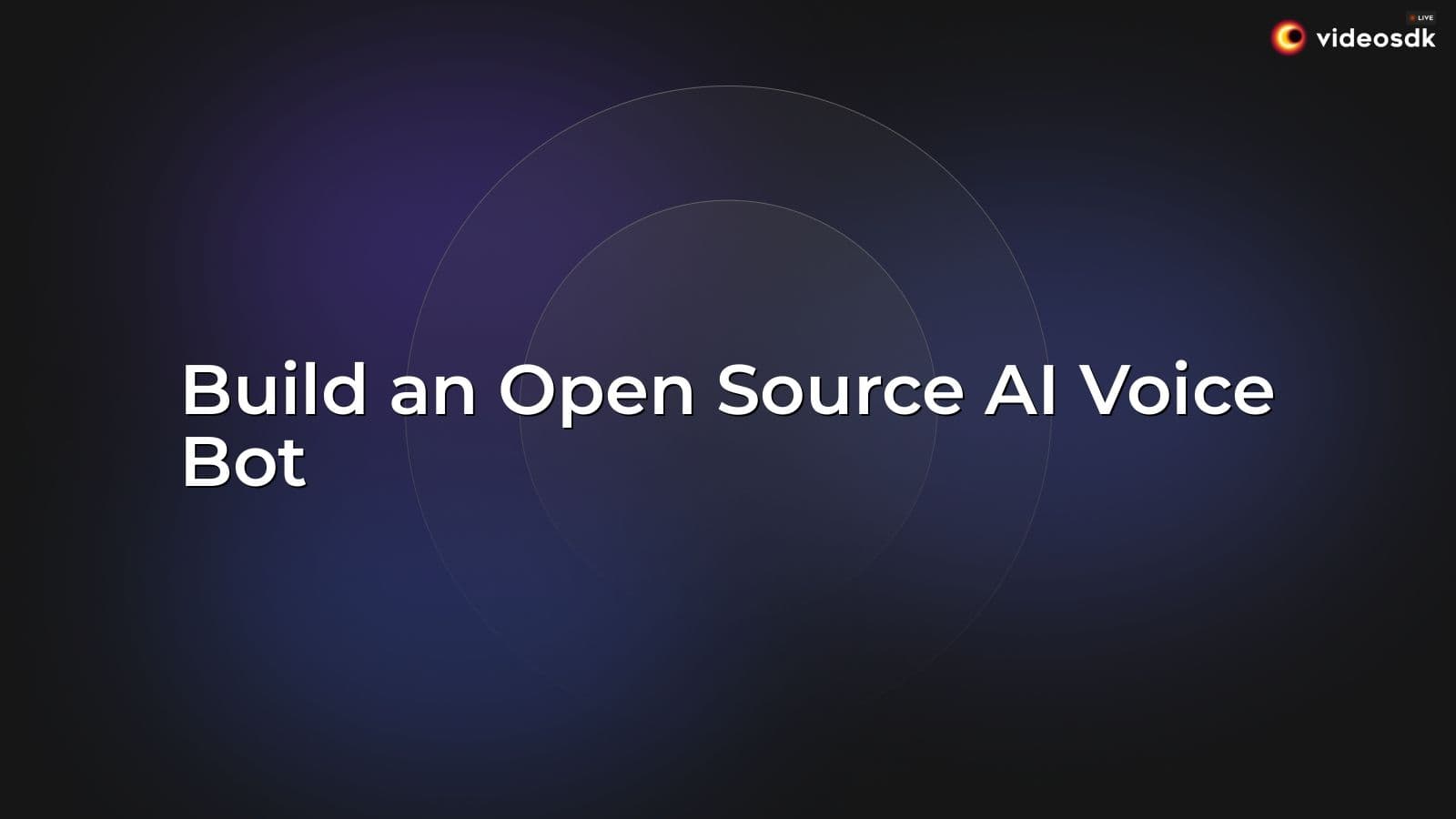 AI Voice Bot Open Source: 2026 Developer Guide AI Voice Bot Open Source: 2026 Developer Guide