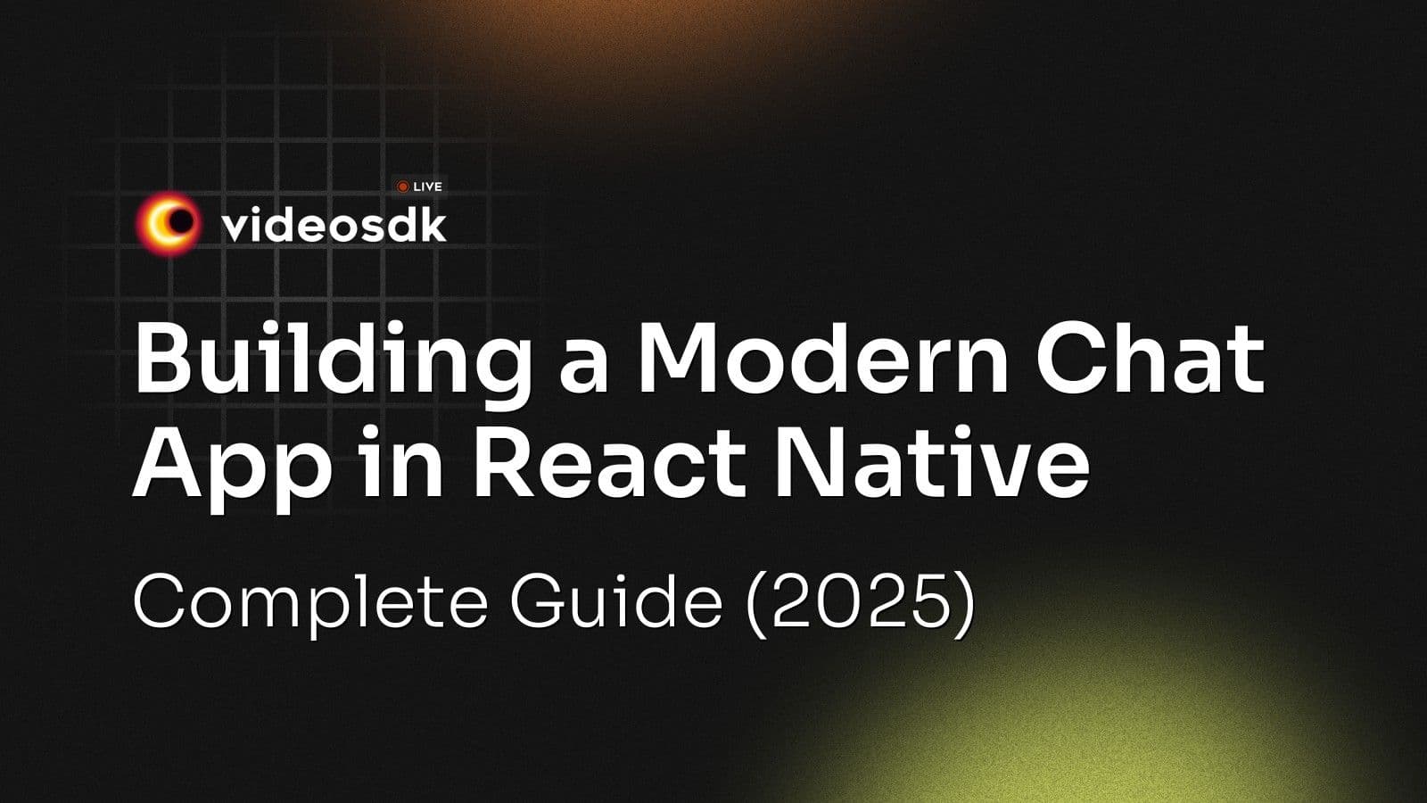 Building a Modern Chat App in React Native: Complete Guide (2025) Building a Modern Chat App in React Native: Complete Guide (2025)