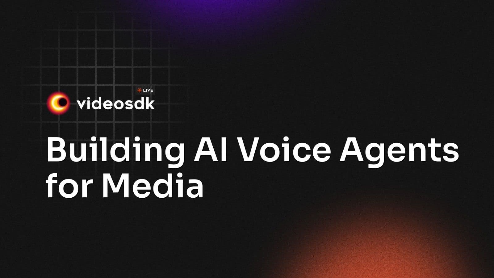 Building AI Voice Agents for Media Building AI Voice Agents for Media