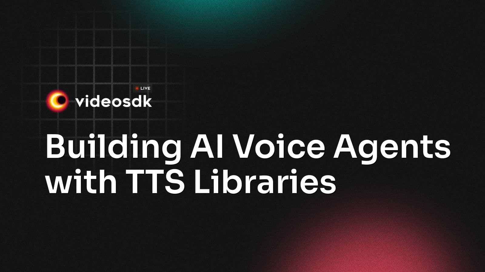 Building AI Voice Agents with TTS Libraries Building AI Voice Agents with TTS Libraries
