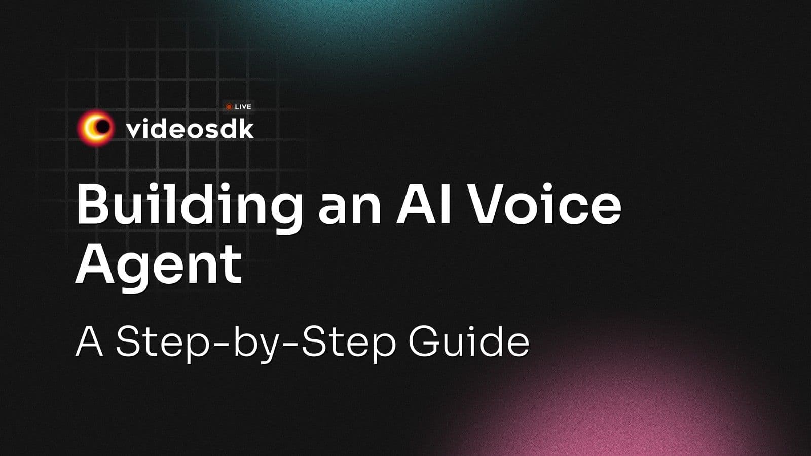Building an AI Voice Agent: A Step-by-Step Guide Building an AI Voice Agent: A Step-by-Step Guide