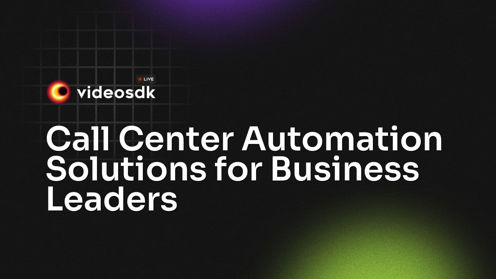 Call Center Automation Solutions: Transforming Customer Service in 2026 Call Center Automation Solutions: Transforming Customer Service in 2026