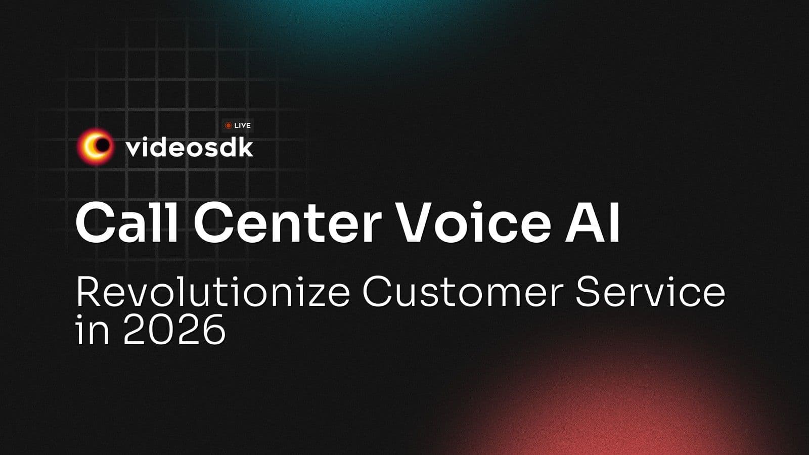 Call Center Voice AI: Revolutionize Customer Service in 2026 Call Center Voice AI: Revolutionize Customer Service in 2026