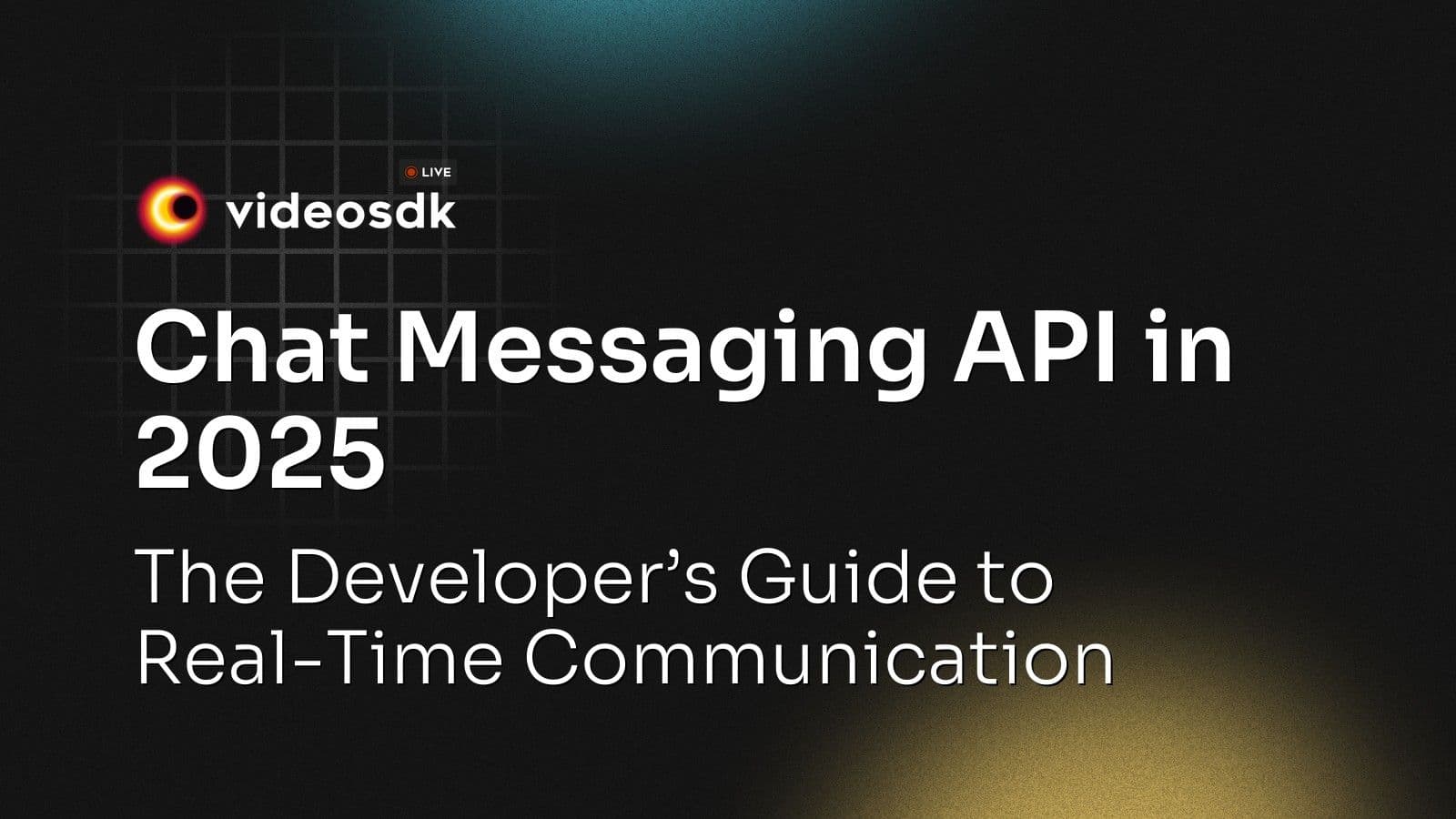 Chat Messaging API in 2025: The Developer’s Guide to Real-Time Communication Chat Messaging API in 2025: The Developer’s Guide to Real-Time Communication
