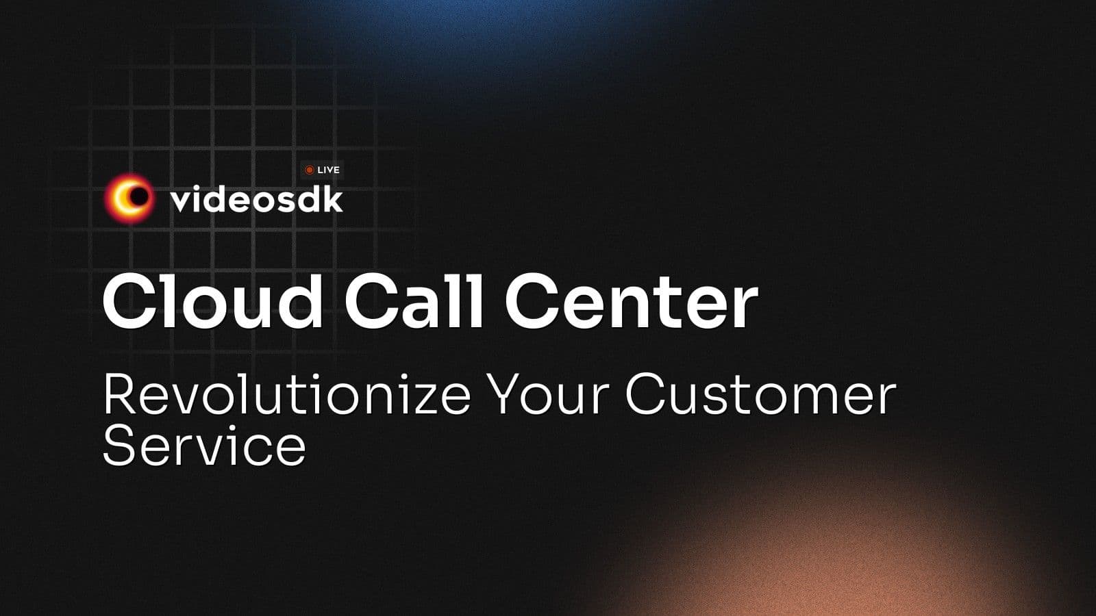 Cloud Call Center: Revolutionize Your Customer Service Cloud Call Center: Revolutionize Your Customer Service