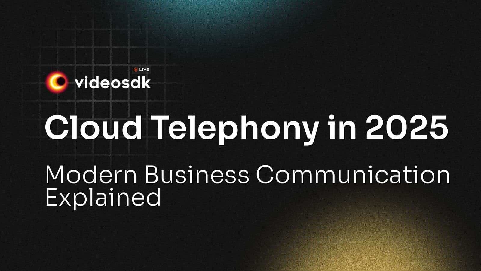 Cloud Telephony in 2025: Modern Business Communication Explained Cloud Telephony in 2025: Modern Business Communication Explained