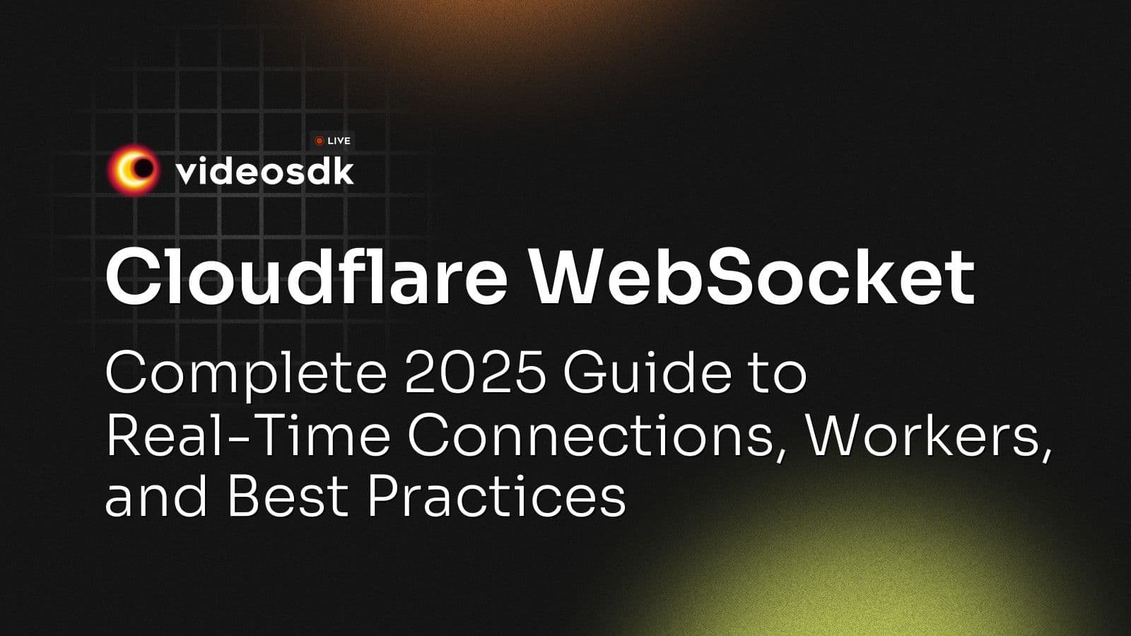 Cloudflare WebSocket: Complete 2025 Guide to Real-Time Connections, Workers, and Best Practices Cloudflare WebSocket: Complete 2025 Guide to Real-Time Connections, Workers, and Best Practices