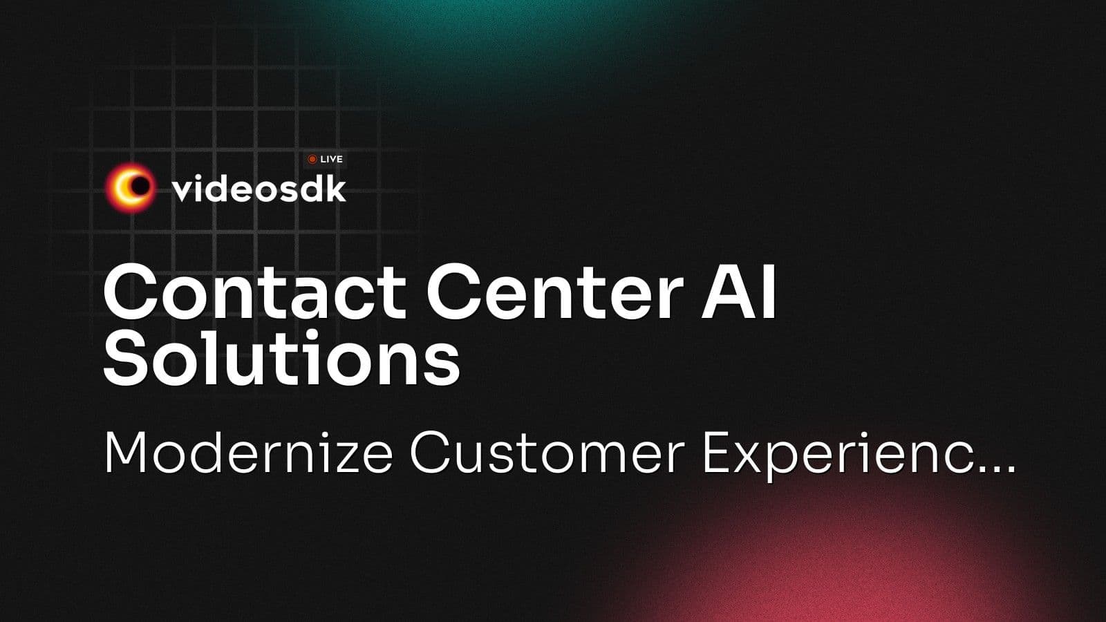 Contact Center AI Solutions: Modernize Customer Experience Contact Center AI Solutions: Modernize Customer Experience