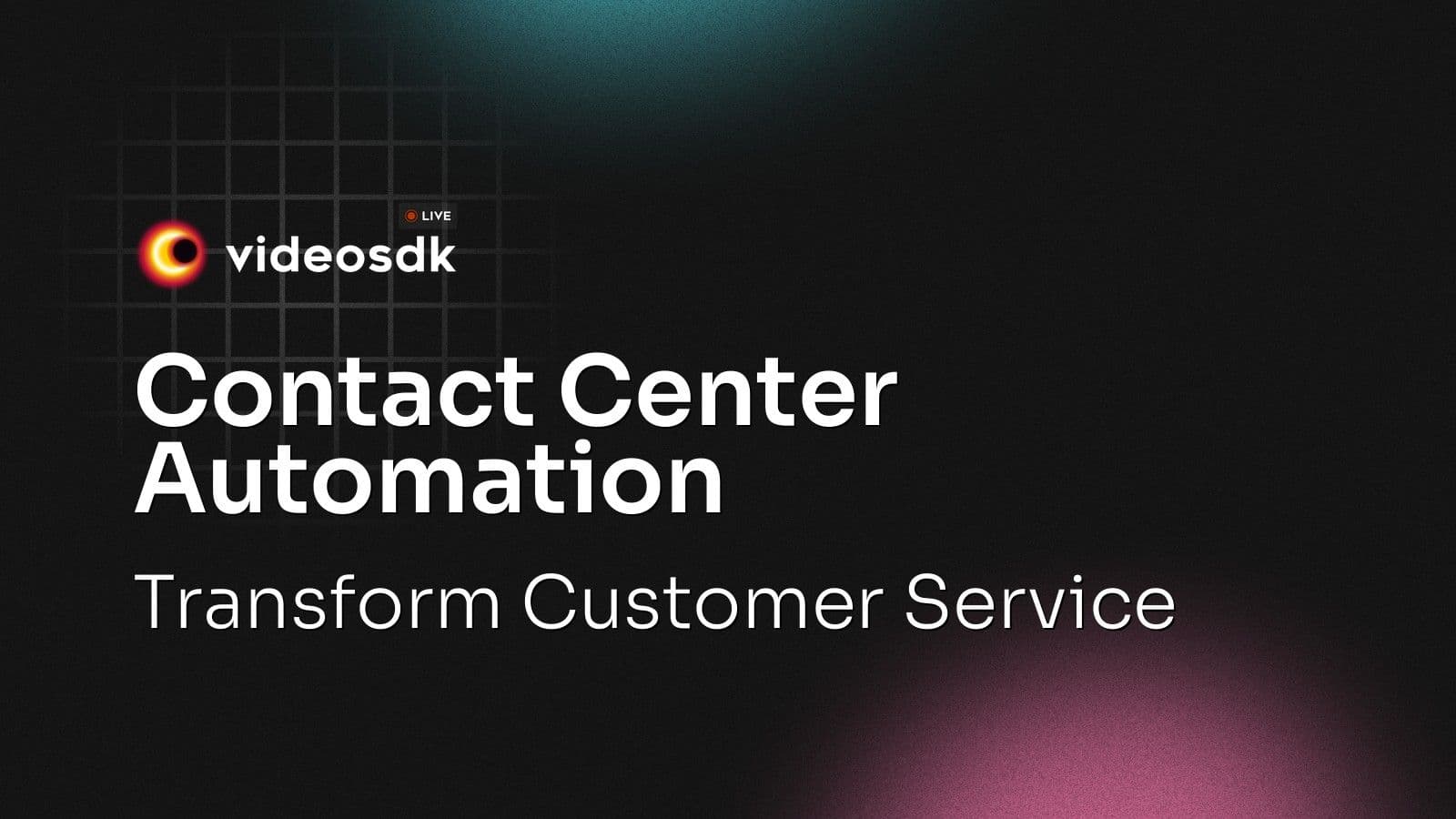 Contact Center Automation: Transform Customer Service Contact Center Automation: Transform Customer Service