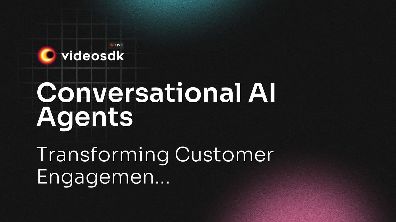 Conversational AI Agents: Transforming Customer Engagemen... Conversational AI Agents: Transforming Customer Engagemen...