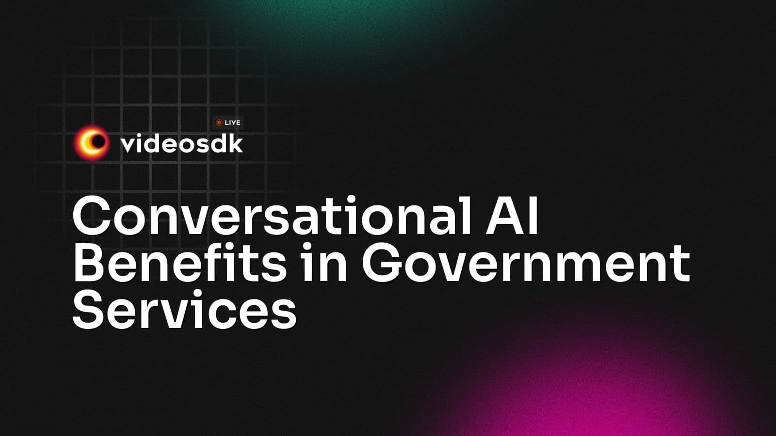 Conversational AI Benefits in Government: Transforming Public Sector Services Conversational AI Benefits in Government: Transforming Public Sector Services