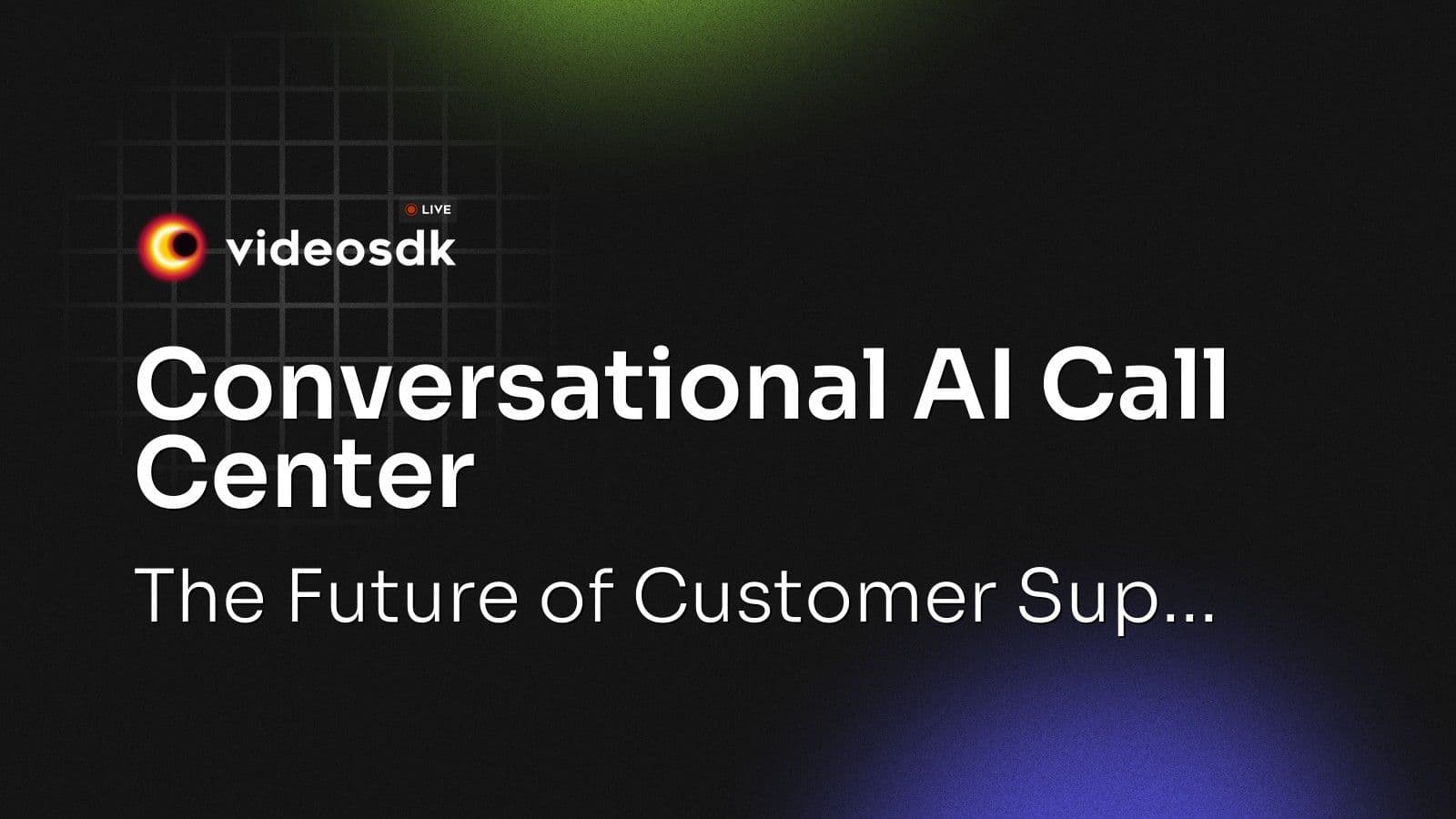 Conversational AI Call Center: The Future of Customer Sup... Conversational AI Call Center: The Future of Customer Sup...