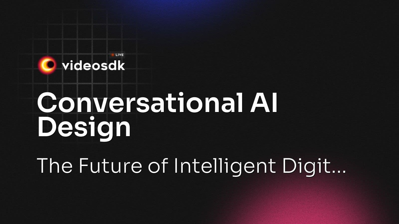 Conversational AI Design: The Future of Intelligent Digit... Conversational AI Design: The Future of Intelligent Digit...