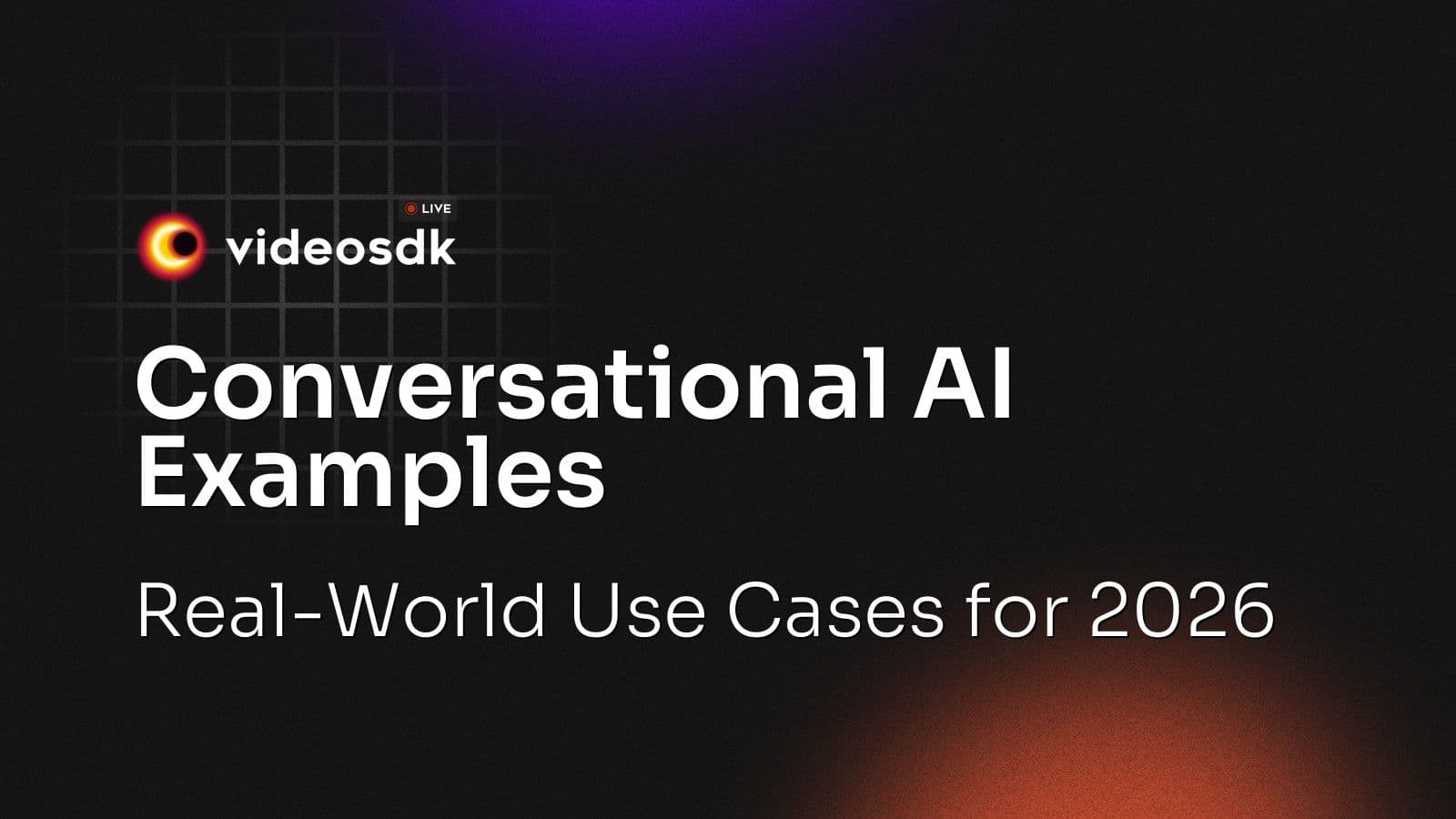 Conversational AI Examples: Real-World Use Cases for 2026 Conversational AI Examples: Real-World Use Cases for 2026