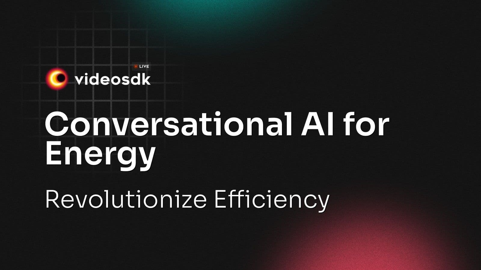 Conversational AI for Energy: Revolutionize Efficiency Conversational AI for Energy: Revolutionize Efficiency