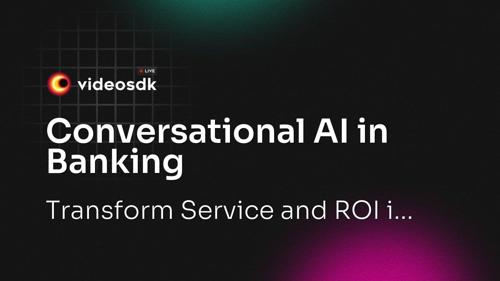 Conversational AI in Banking: Transform Service and ROI i... Conversational AI in Banking: Transform Service and ROI i...