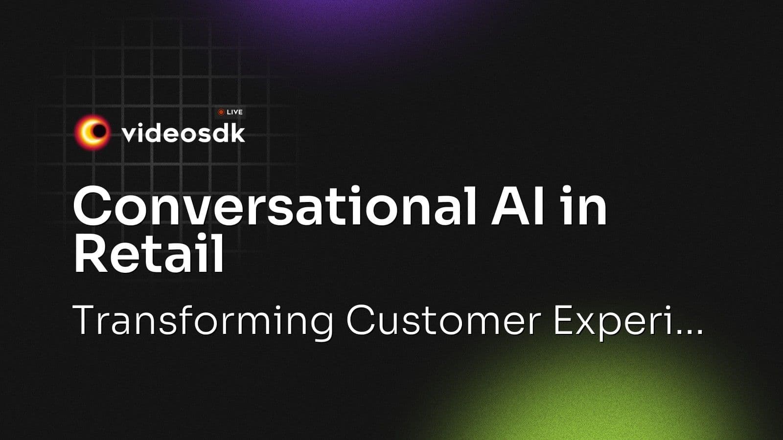 Conversational AI in Retail: Transforming Customer Experi... Conversational AI in Retail: Transforming Customer Experi...