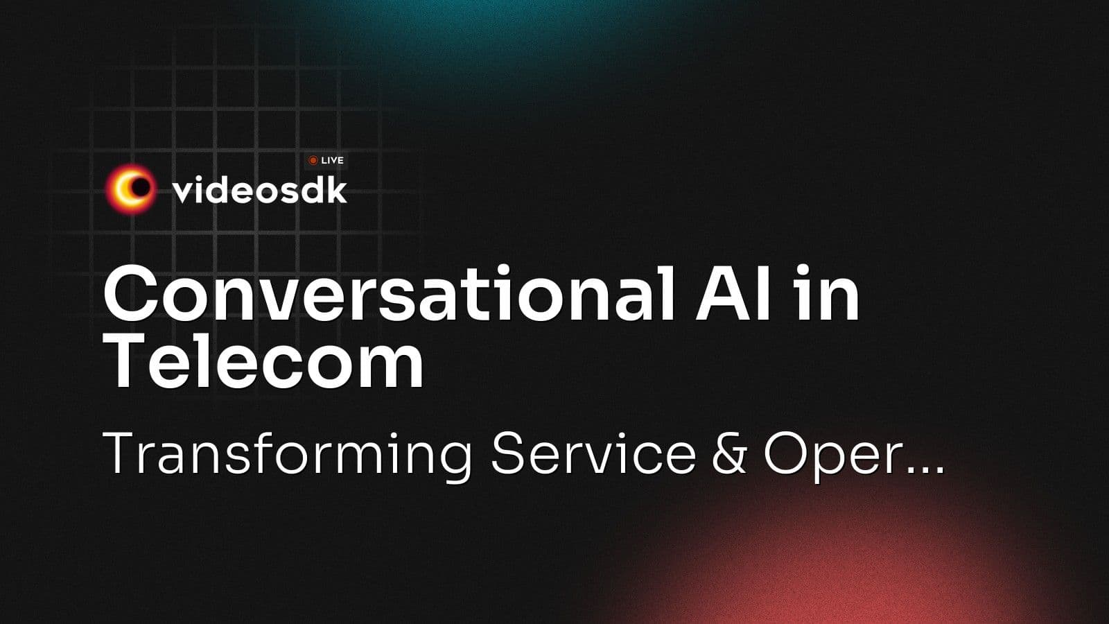 Conversational AI in Telecom: Transforming Service & Oper... Conversational AI in Telecom: Transforming Service & Oper...