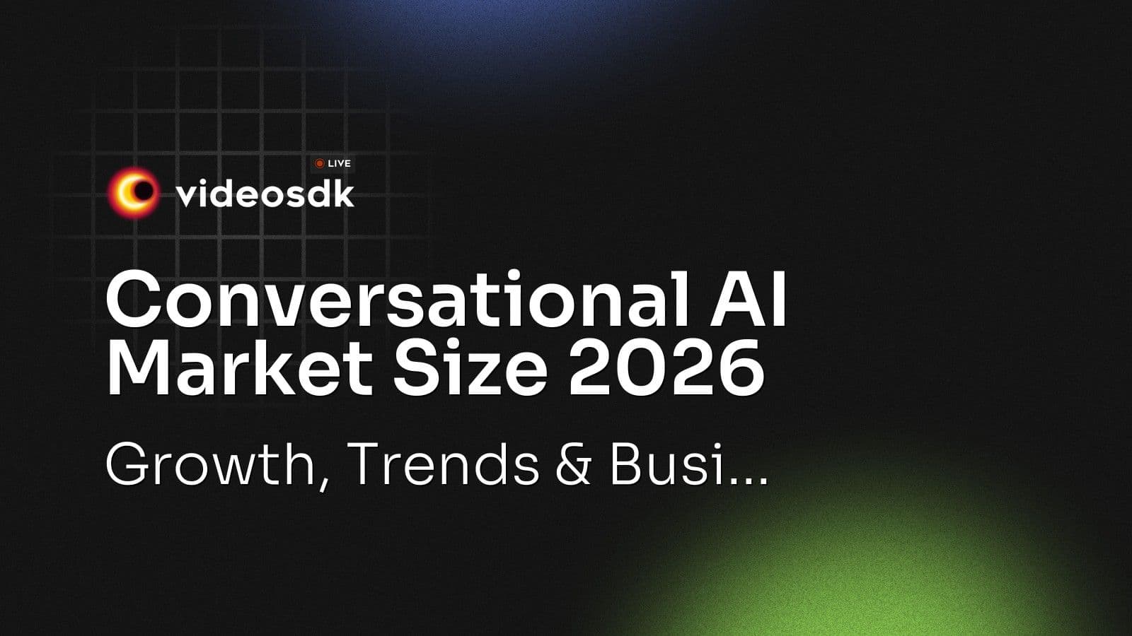 Conversational AI Market Size 2026: Growth, Trends & Busi... Conversational AI Market Size 2026: Growth, Trends & Busi...